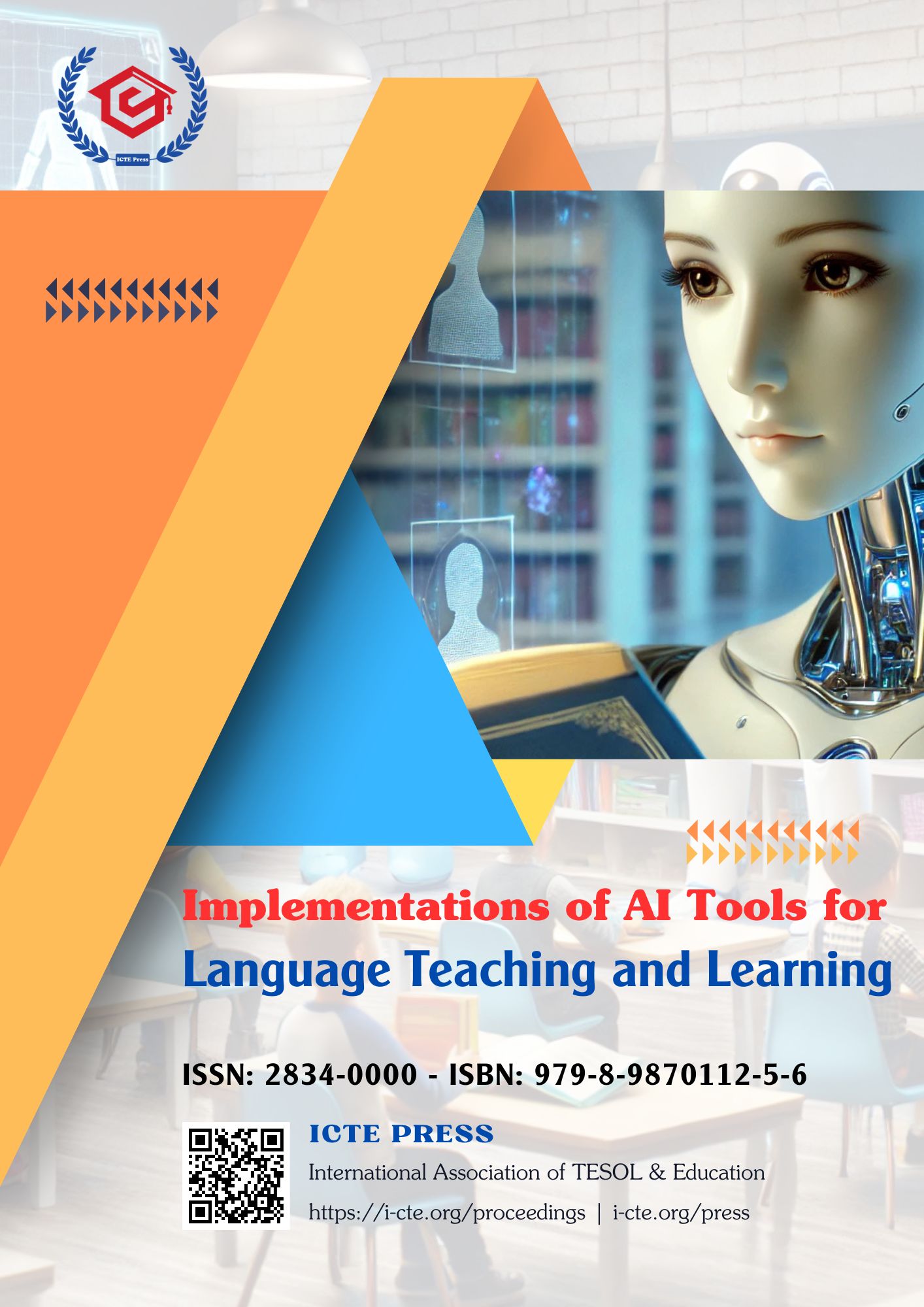 					View Vol. 5 (2024): Implementations of AI Tools for Language Teaching and Learning
				